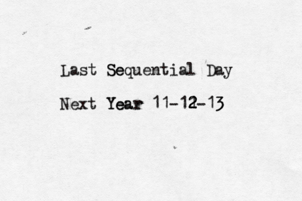 Last Se Sequential Day Next Year Year 11-11 2-13 3 2 2 