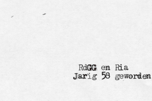 RdGG en Ria Jarig 58 geworden 