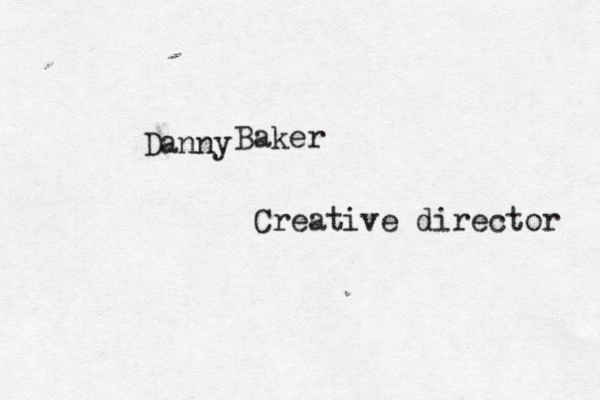 Danny Baker Creative director 