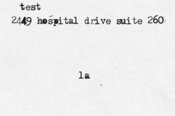 test 2449 hospital drive suite 260 la 