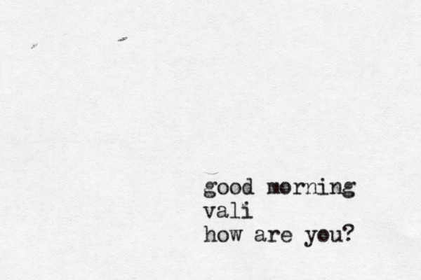 good morning vali how are you? 