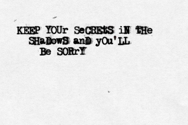 K K KE E EE E EP P P YO YO YOU Ur r S Se e eC C CR C RE E Et t S tS S S i il N N N iN t T tH H He e e SH SH SHa aD d D Dow ow ow wS S D S an an anD d D D y y yO O Ou u u'LL LL LL B B B Be e SO SO SOR R r Rr r rY Y