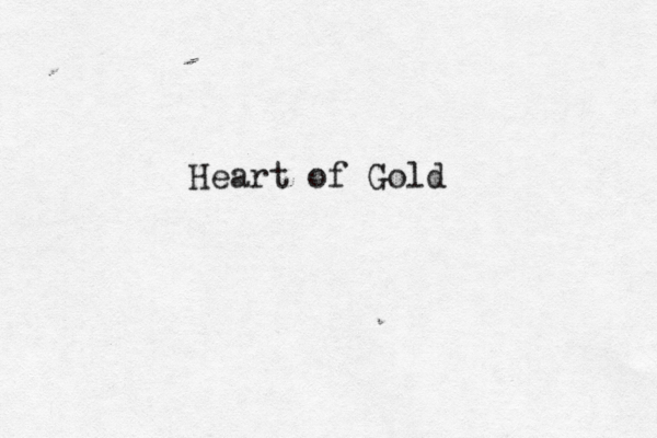 Heart of Gold