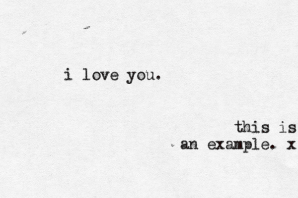 this is an example. x i love you.