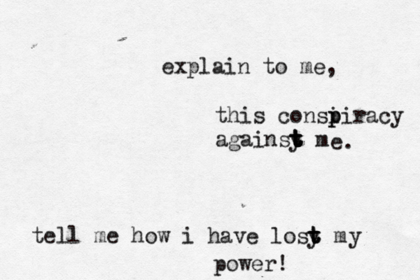 explain to me, this consi p piracy againsy m t t t t t e. tell me how i have losy m t t t y power! 