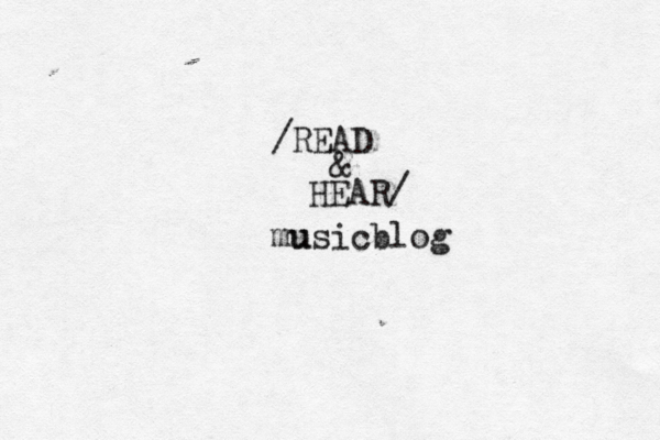 /READ & HEAR/ mu usicblog 