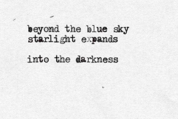 beyond the blue sky starlight expands into the darkness 