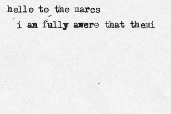 jules louise 2 0 0 / / 50 hello to the marcs i an fully awere that themi 