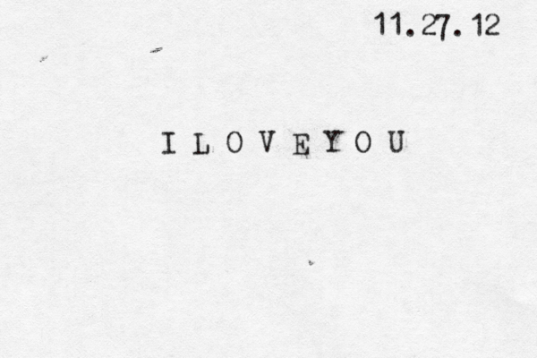 I L O V E Y O U 11.27.12 