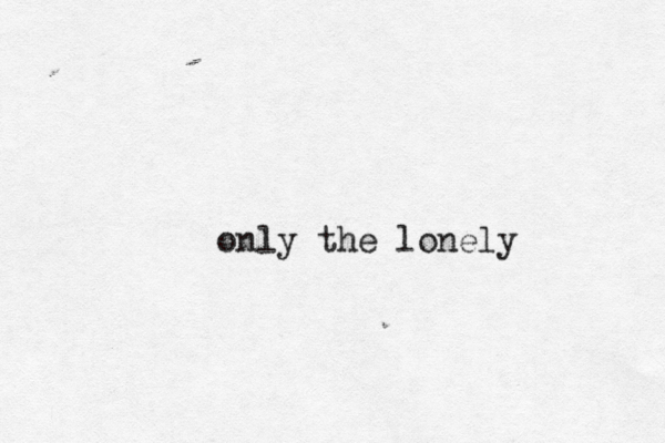 only the lonely 