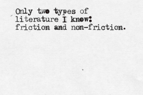 Only two types of literature I know: friction and non-friction.
