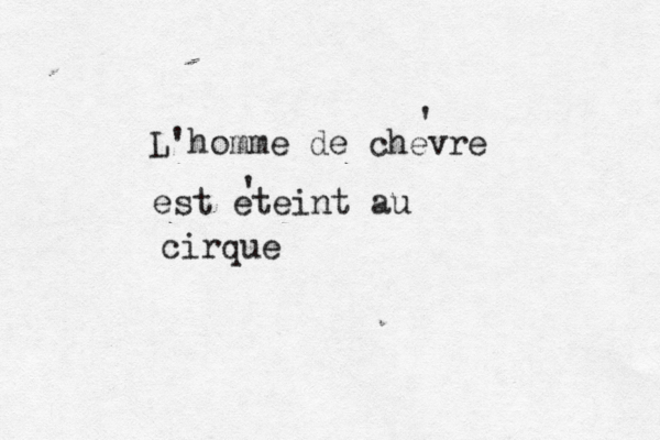 L'homme de chevre est eteint au cirque ' '