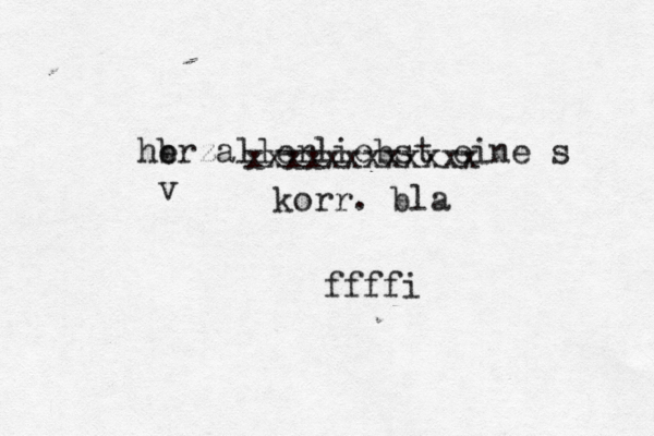 b herzallerliebst eine s v xxxxxxxxxxxx korr. bla ffff