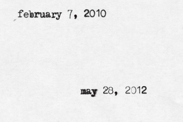 february 7, 2010 may 28, 2012 
