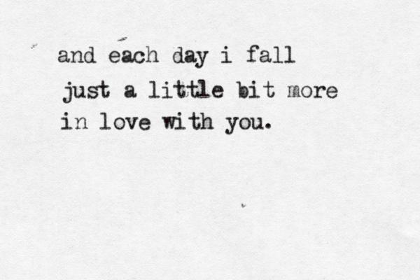 and god and his angels were all underwater and calling my name once for all Right Aea way Great m and each day i fall just a little bit more in love with you.