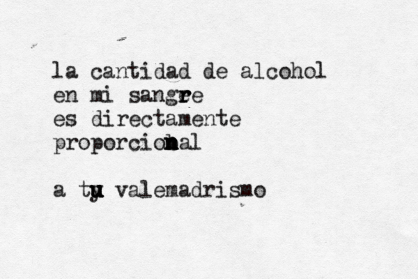 la cantidad de alcohol en mi sange r r re es directamente proporciob n n n nal a ty u u u u u valemadrismo 