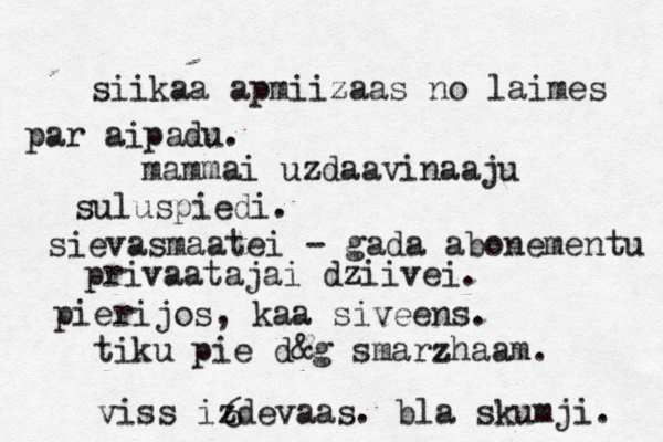 siikaa apmiizaas no laimes par aipadu. mammai uzdaavinaaju suluspiedi. sievasmaatei - gada abonementu privaatajai dziivei. pierijos, kaa siveens. tiku pie d&g smarzhaam. viss izdevaas. bla skumji. 6