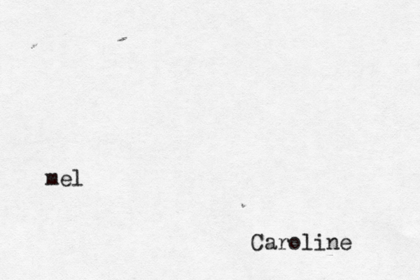 Caroline mel