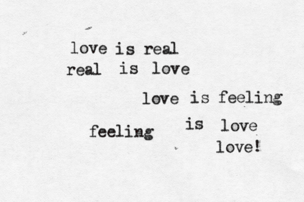< love is love is love! is real real love is feeling feeling love 