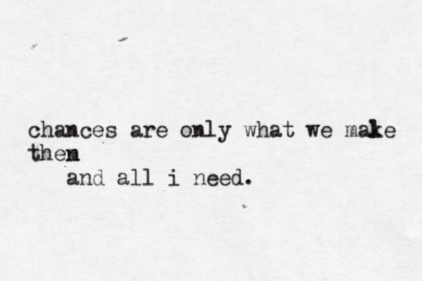 chances are only what we male k then m and all i need.
