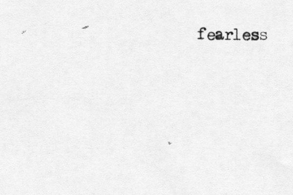 fearless 