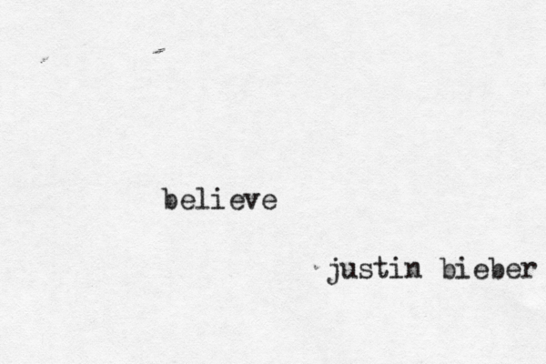 believe justin bieber 