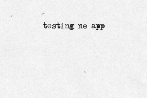 testing ne app