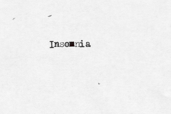 Insomnia