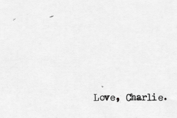 Love, Charlie. 