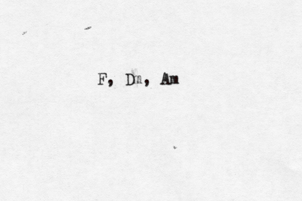 F, Dm, Am 