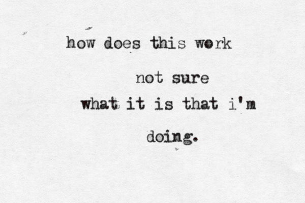 how does this work not sure what it is that i'm doing.