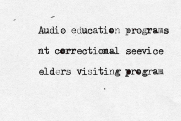 Audio ed ucation programs nt correctional seevice elders visiting program 