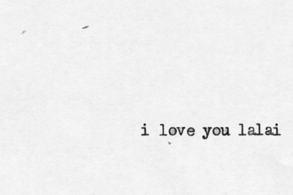 i love you lalai 