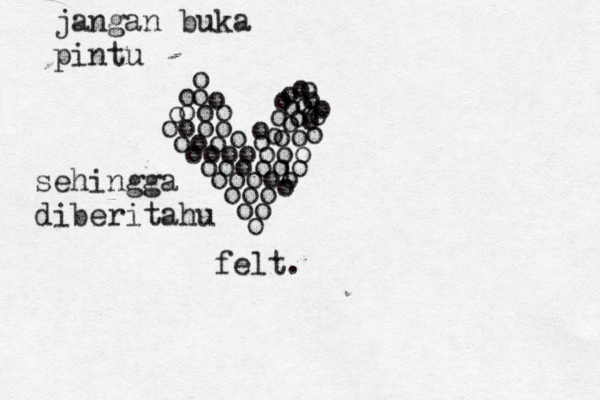 oo o oooo ooo ooooooo oooooo oooo ooo oo o o oo oo o o o o o lo o o o o o o o o o o o o o o o o o felt. jangan buka pintu sehingga diberitahu