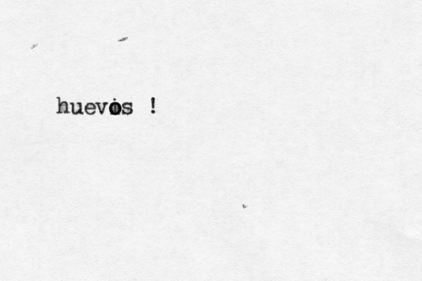 huevis o o o !
