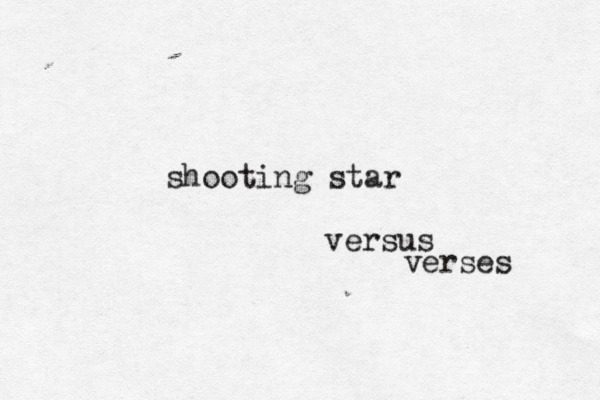 shooting star versus verses 