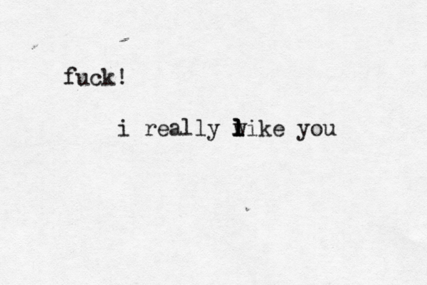fuck! i really w l l l like you 