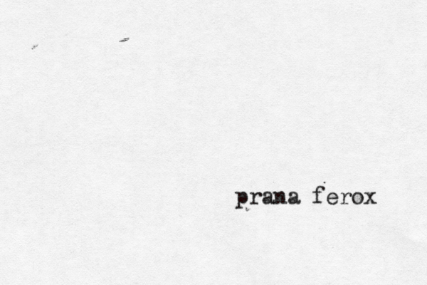 prana ferox 