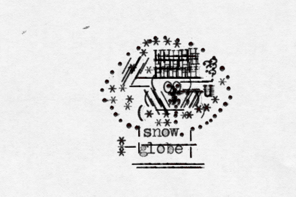 snow. .. . . . . . . . . . . . . . . . . . . . . . . . . . . . . | | | | _______ ________ ______ _ * * * OO ; ; ; ; ; ;;; -- ---u U ( ) ( ) ( ) _____ _______ | | | | | ___ ____ ___ | | | ||| | | | HHHH H HHHHH HHHHH H H ___ _ __ / \\ ___// / / /// // \\ \ \\ \ // : : . . ? ? ? ? * * * * * * * * * * * * * * * * * ** * * * globe
