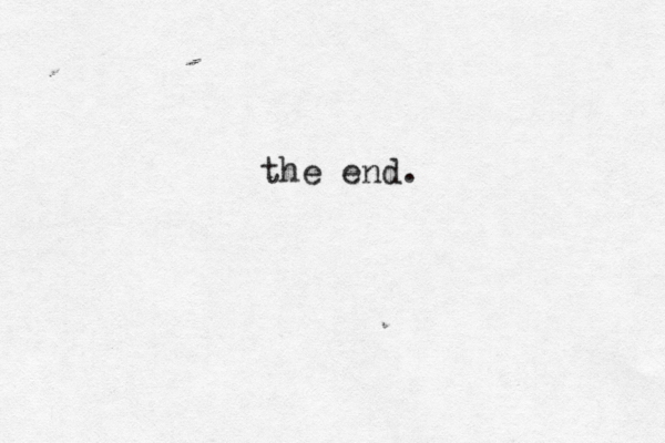the end .