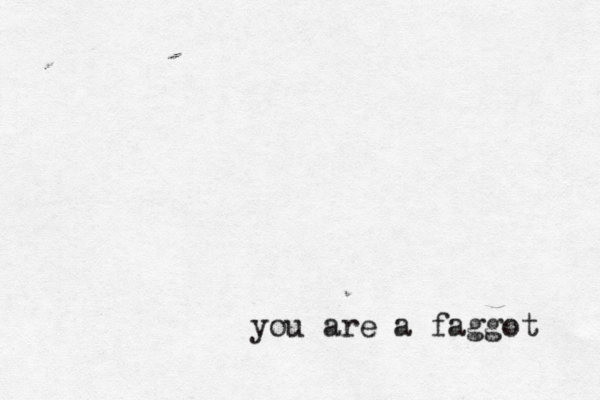 you are a faggot 
