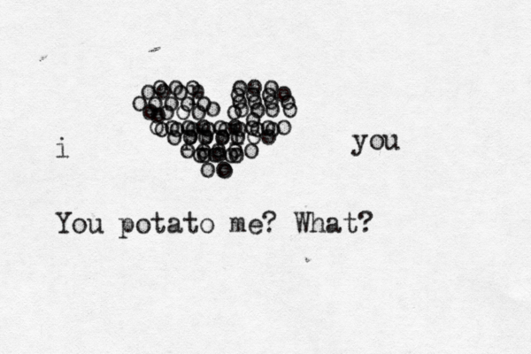 i ooo ooo ooop oooo ooooo oooo oooo oooo o ooooooooo o o oooooooo opppl oooooo ooooo ooo ooo oo o o you You potato me? What? 