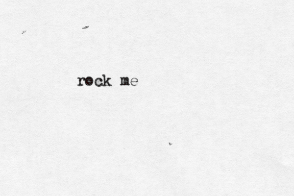 rock me 