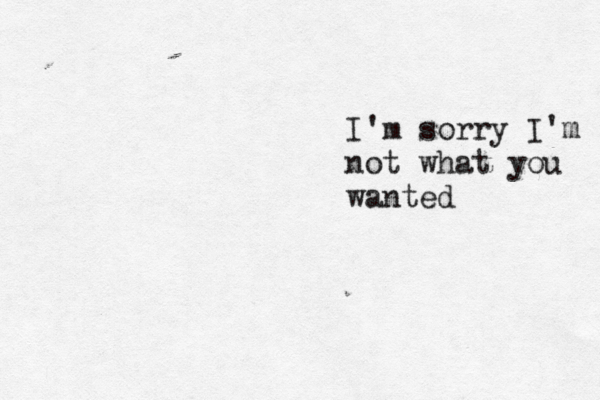 I'm sorry I'm not what you wanted