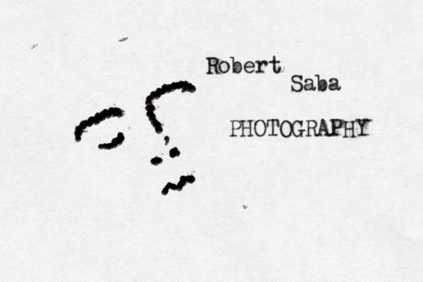 . . . . . . . . , . . . . . . . . . . . . . . . . . . . . . . . . . . . . . . . . . . . , . . . . . . . . . . . . . . . . . . . . . . . . . . . . . . . . . . . . . . . . . . . . . . . . . . . . . . . . . . . . . . . . . . . . . . . Robert Saba PHOTOGRAPHY 
