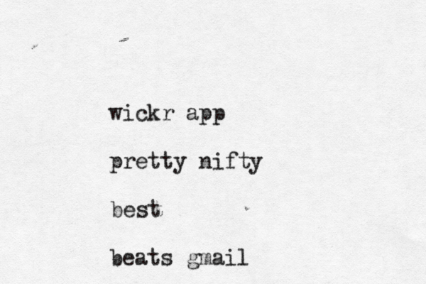 wickr app pretty nifty bes t beats gmail