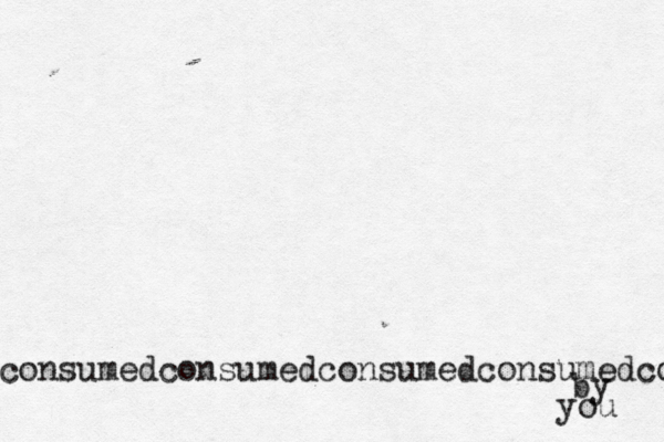 consumedconsumedconsumedconsumedco by you 