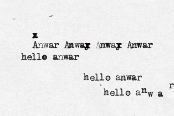 hello anwar a x Anwar Anway x r Anway x r Anwar hello anwar hello a n w a r 