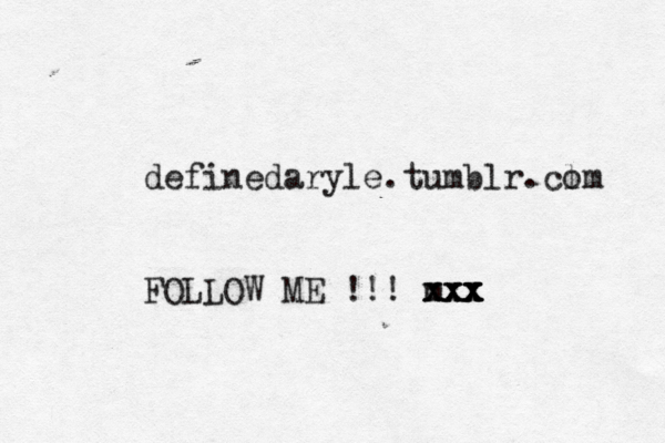 definedaryle.tumblr.cl om FOLLOW ME !!! m xx x x x x x xxx 