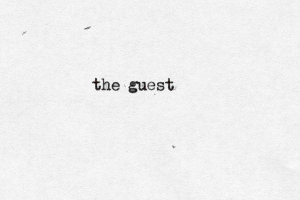 the guest
